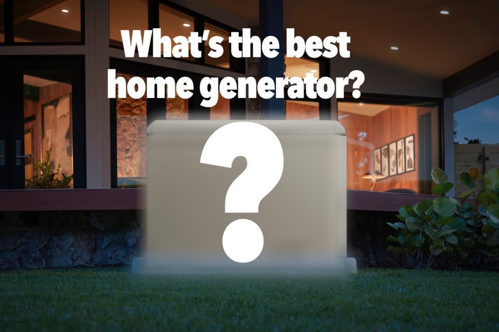 best home generators